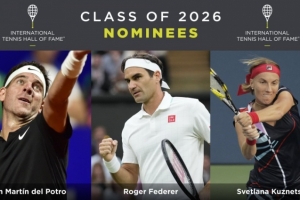 2026年网球名人堂候选名单：费德勒、德尔波特罗、库兹涅佐娃